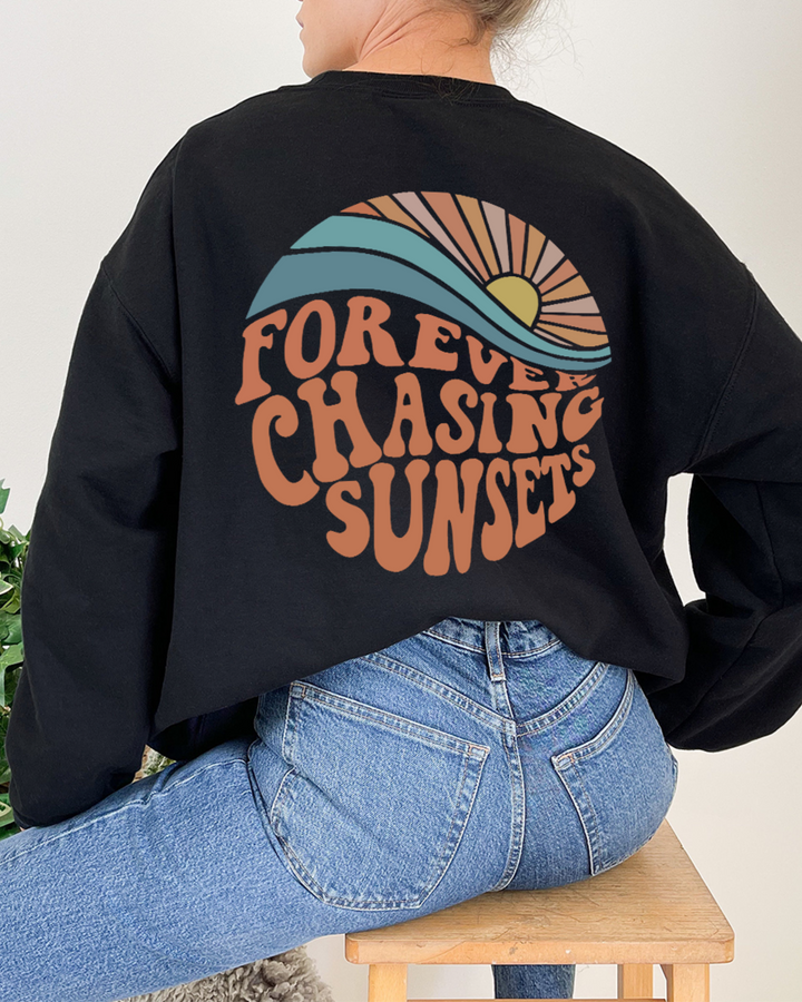 Kira Crewneck - "Forever chasing sunsets"